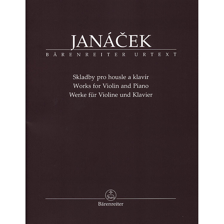 Works for Violin and Piano (urtext); Leos Janacek (Barenreiter)
