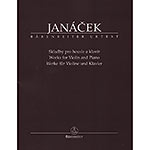 Works for Violin and Piano (urtext); Leos Janacek (Barenreiter)