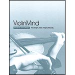 ViolinMind, Intonation and Technique; Hans Jorgen Jensen / Grigory Kalinovsky (Ovation Press Ltd.)