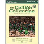 The Ceilidh Collection, for violin with optional easy violin and guitar chords, with CD; Edward Huws Jones (Boosey & Hawkes)