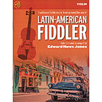 The Latin American Fiddler, for violin with online audio; Edward Huws Jones (Boosey & Hawkes)