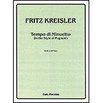 Tempo di Menuetto, for violin and piano; Fritz Kreisler (Carl Fischer)