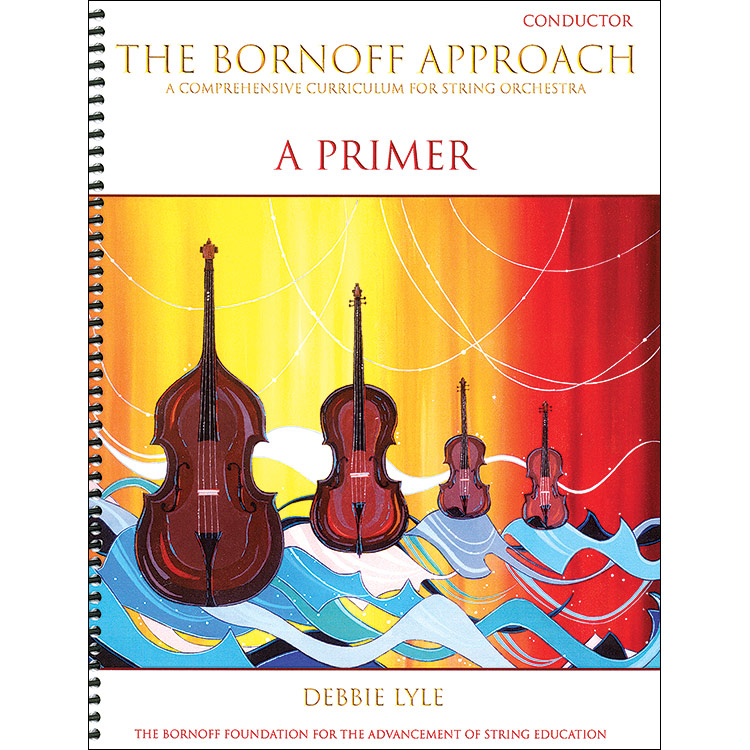 The Bornoff Approach: A Primer (Teacher Score); Debbie Lyle