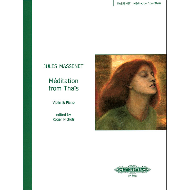 Meditation from Thais, violin and piano; Jules Massenet (Peters)