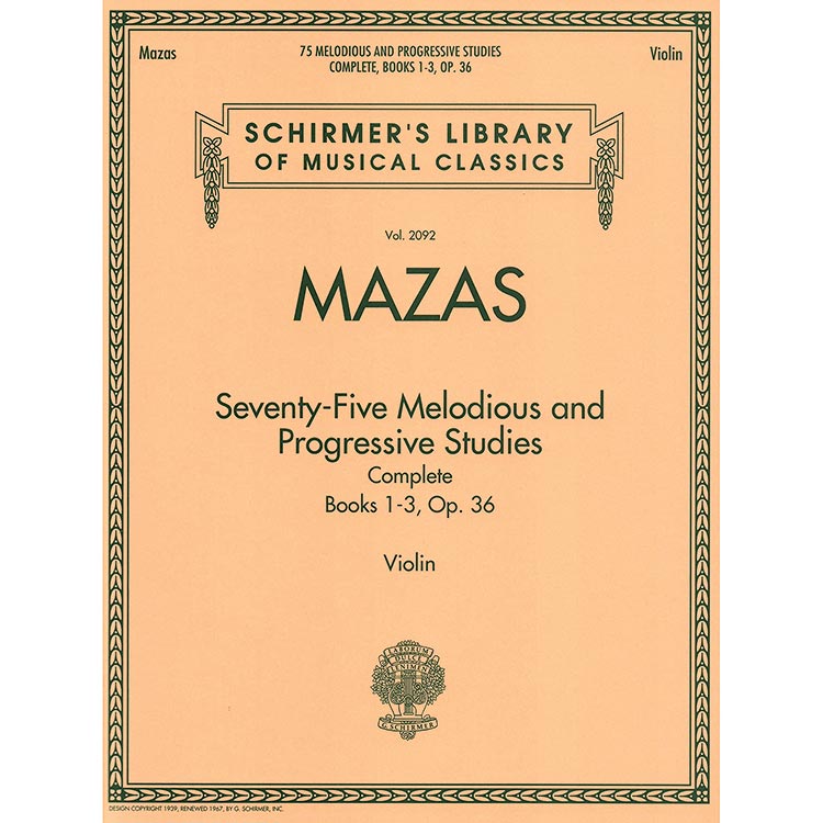 75 Melodious & Progressive Studies, op. 36, COMPLETE, violin; Jacques-Fereol Mazas (Schirmer)