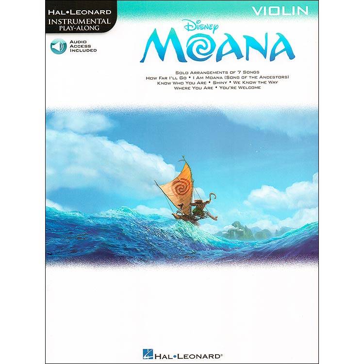Moana, Solo Arrangements of 7 Songs, for violin, with Audio Access; Lin-Manuel Miranda (Hal Leonard)