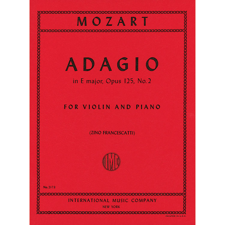Adagio in E Major, K.261 for violin and piano; Wolfgang Amadeus Mozart