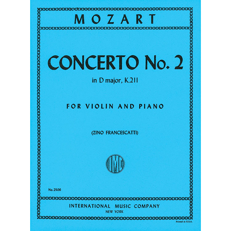 Concerto No. 2 in D Major, K.211, for violin and piano; Wolfgang Amadeus Mozart