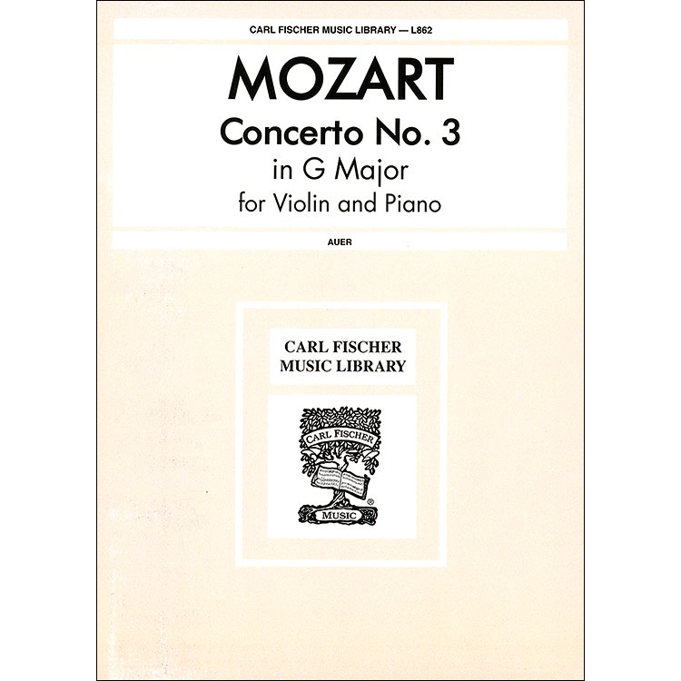Concerto No. 3 in G Major, K.216, for violin and piano (Auer); Wolfgang Amadeus Mozart