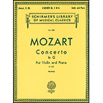 Concerto No. 3 in G Major, K.216, for violin and piano; Wolfgang Amadeus Mozart (Schirmer)