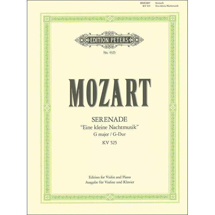 Serenade No. 13 in G Major, K.525 ''Eine Kleine Nachtmusik'' for violin and piano; Wolfgang Amadeus Mozart
