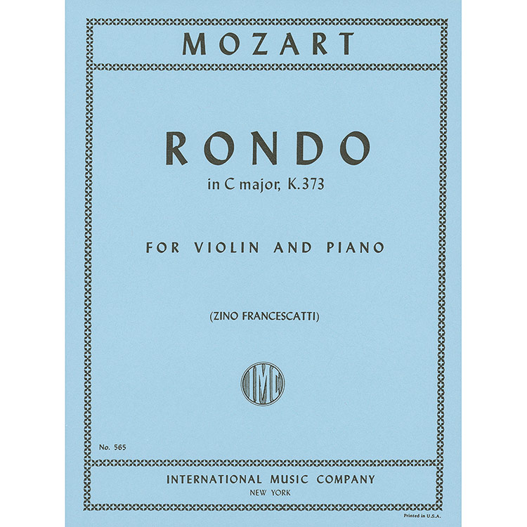 Rondo in C Major, K.373, for violin and piano; Wolfgang Amadeus Mozart