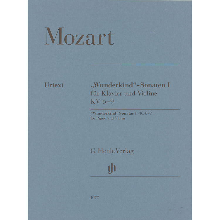 Wunderkind Sonatas, Volume 1, (K. 6-9), for piano and violin (urtext); Wolfgang Amadeus Mozart