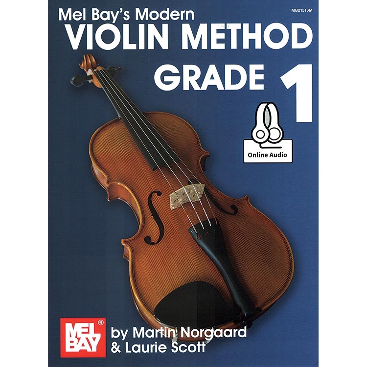 Modern Violin Method Grade 1, book with online audio access; Martin Norgaard & Laurie Scott (Mel Bay)