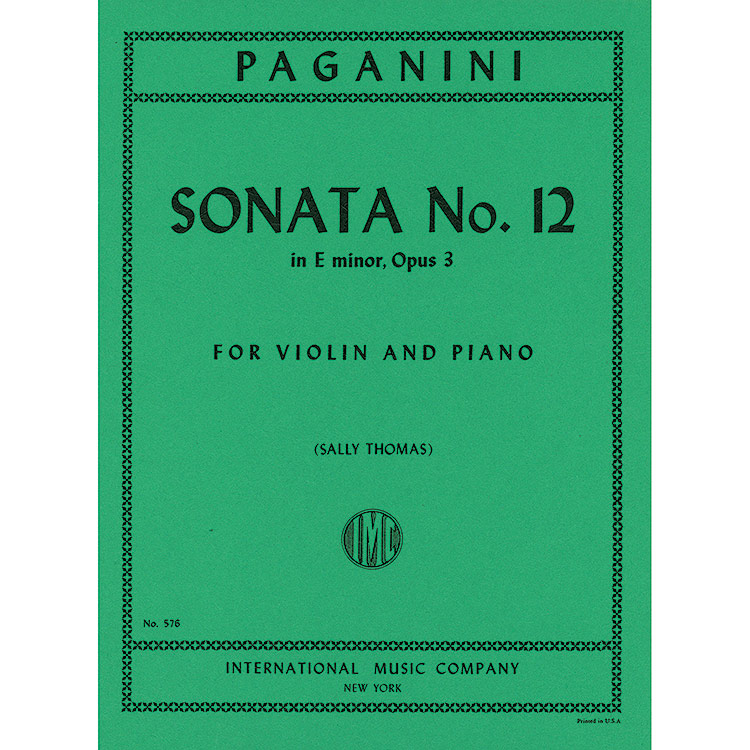Sonata No. 12 in E Minor, Op. 3, violin and piano; Niccolo Paganini