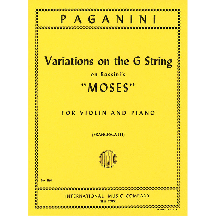 Variations on the G String on Rossini's ''Moses'', for violin and piano; Niccolo Paganini