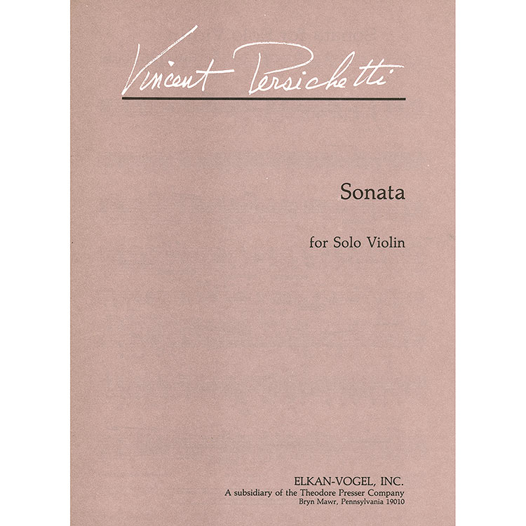 Sonata for Solo Violin; Vincent Persichetti (Elkan-Vogel)