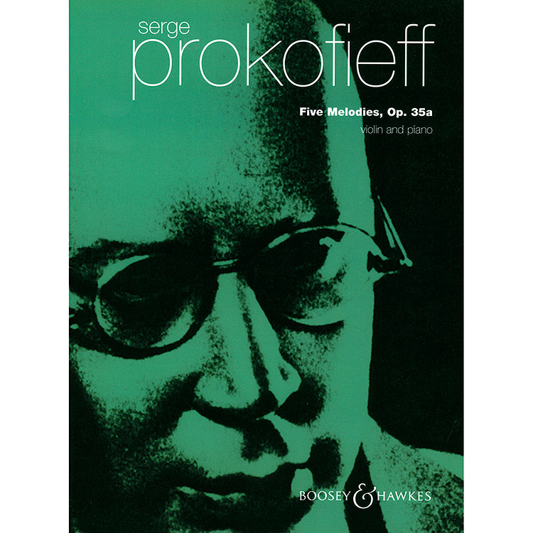 Five Melodies, Op. 35a, Violin and Piano; Sergei Prokofiev (Boosey & Hawkes)