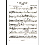 Havanaise, Op. 83, violin and piano; Camille Saint-Saens