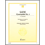 Gymnopedie No. 1 for violin and piano (Birtel); Eric Satie (Edition Schott)