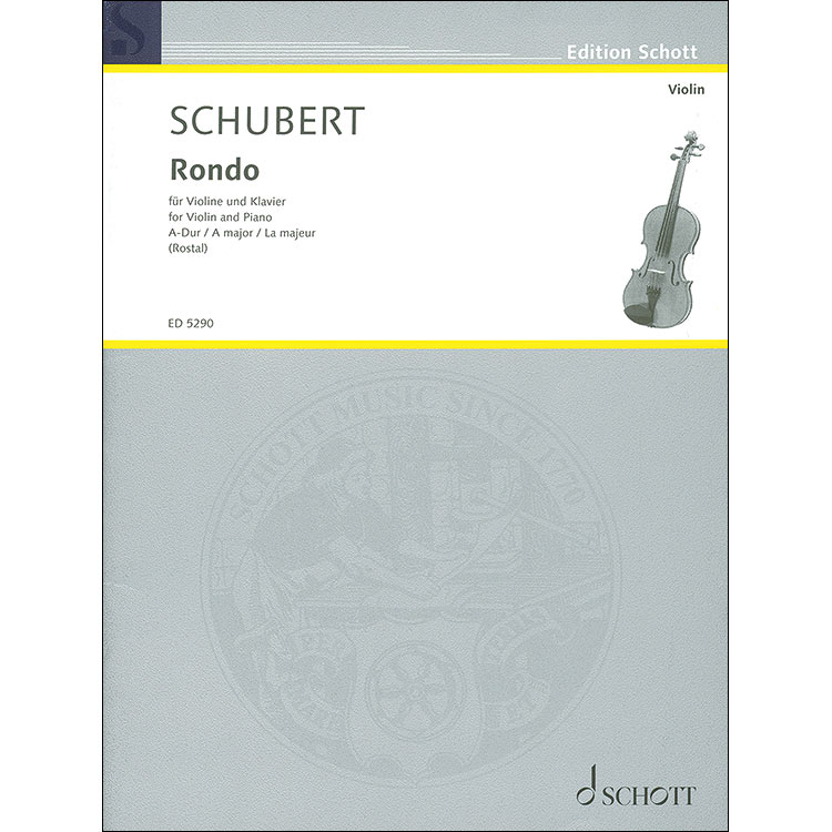 Rondo in A Major, violin and piano; Franz Schubert (Schott)
