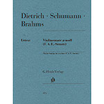 FAE Sonata in A minor for violin and piano (urtext); Robert Schumann, Johannes Brahms, and Albert Dietrich