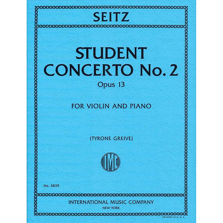 Student Concerto No. 2, Op.13, for violin and piano; Friedrich Seitz (International)