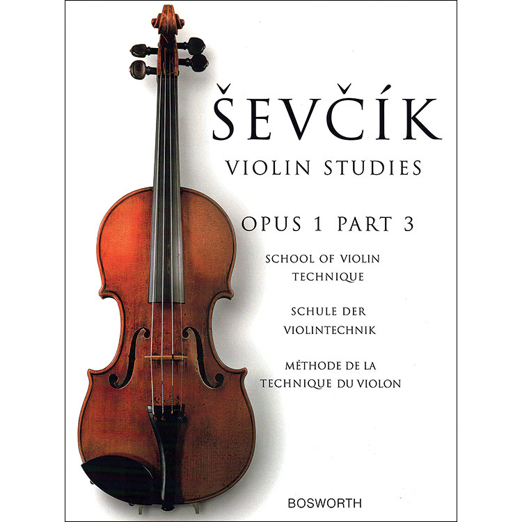 School of Violin Technics, Op. 1, Part 3, violin;  Otakar Sevcik (Bosworth)