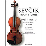 School of Violin Technics, Op. 1, Part 3, violin;  Otakar Sevcik (Bosworth)