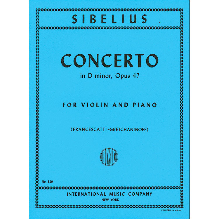 Concerto in D Minor, Op. 47 for violin and piano by Jean Sibelius