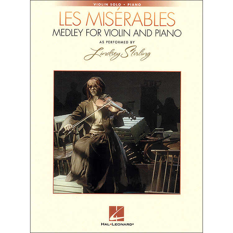 Les Miserables, Medley, violin solo and piano; Lindsey Stirling (Hal Leonard)