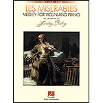 Les Miserables, Medley, violin solo and piano; Lindsey Stirling (Hal Leonard)