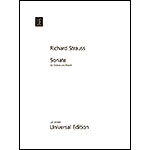Sonata in Eb Major, Op. 18 (1887), for violin and piano; Richard Strauss (Universal Editions)