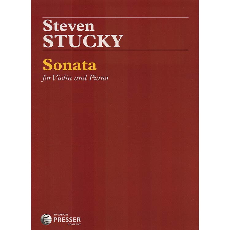 Sonata for Violin and Piano: Steven Stucky (Presser)