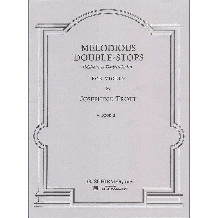 Melodious Double Stops, violin, book 2; Josephine Trott (Schirmer)