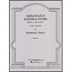 Melodious Double Stops, violin, book 2; Josephine Trott (Schirmer)