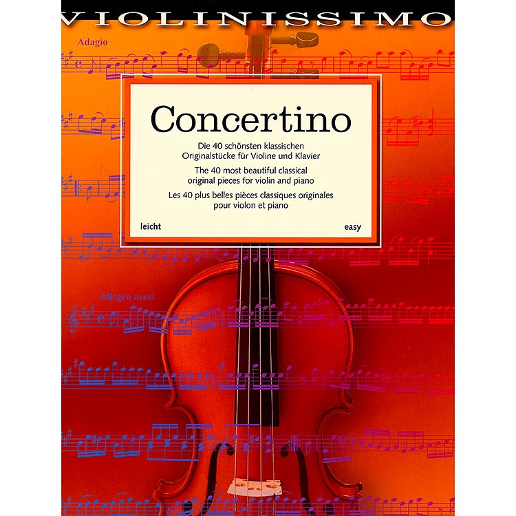 Concertino: The 40 Most Beautiful Classical Pieces for Violin and Piano (Schott Music)