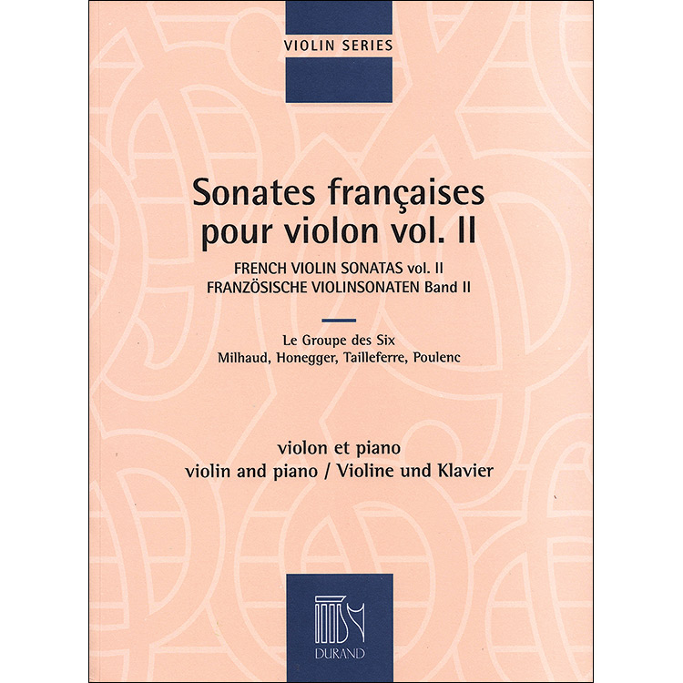 French Sonatas for Violin and Piano, Volume 2 (Les Six); Various (Durand et Cie)