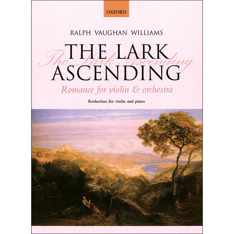 The Lark Ascending, for violin and piano; Ralph Vaughan Williams (Oxford University Press)