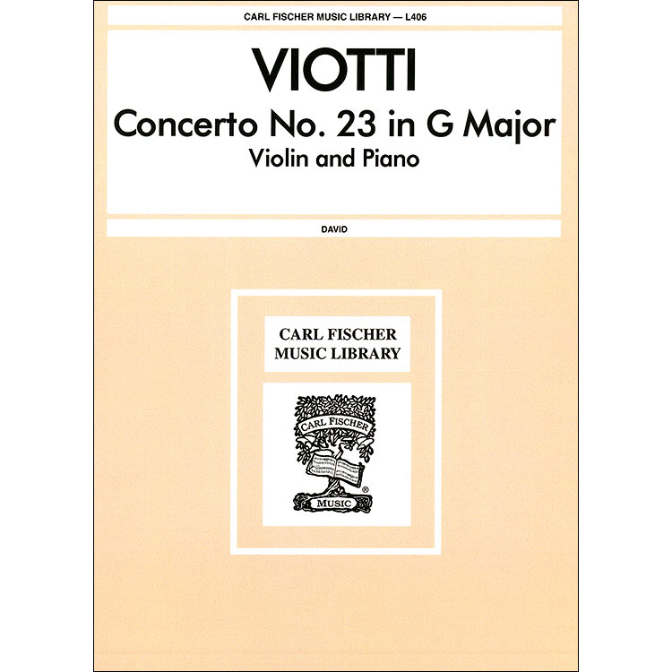 Concerto No. 23 in G Major, for violin and piano (David); Giovanni Viotti (Carl Fischer)