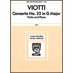 Concerto No. 23 in G Major, for violin and piano (David); Giovanni Viotti (Carl Fischer)