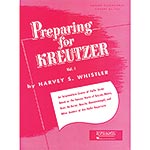 Preparing for Kreutzer, book 1, violin; Harvey Whistler (Rubank)