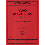 Two Mazurkas, opus 12 for violin and piano; Henri Wieniawski (International)