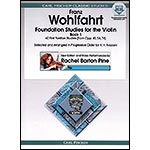 Foundation Studies for violin, Book 1 with online access: Franz Wohlfahrt (Carl Fischer)