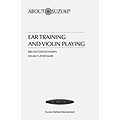 Ear Training & Violin Playing; Steinschaden/Zehetmair (Summy)