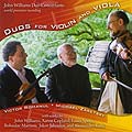 John Williams Duo Concertante for violin & viola, double CD (Romanul & Zaretsky)