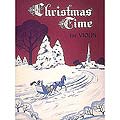 Christmas Time for Violin (with piano and lyrics); Various (Rubank)