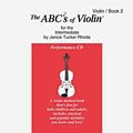 ABCs of Violin, CD 2 for the Intermediate Player; Janice Tucker Rhoda (Carl Fischer)
