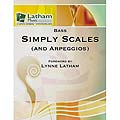 Simply Scales (and Arpeggios), Bass; Latham (LME)