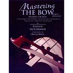 Mastering the Bow, part 2, studies for bass. Spiccato Exercises and Etudes; Gaelen McCormick (Carl Fischer)
